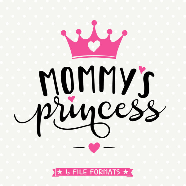 Free Free 166 Mommy Of A Princess Svg SVG PNG EPS DXF File