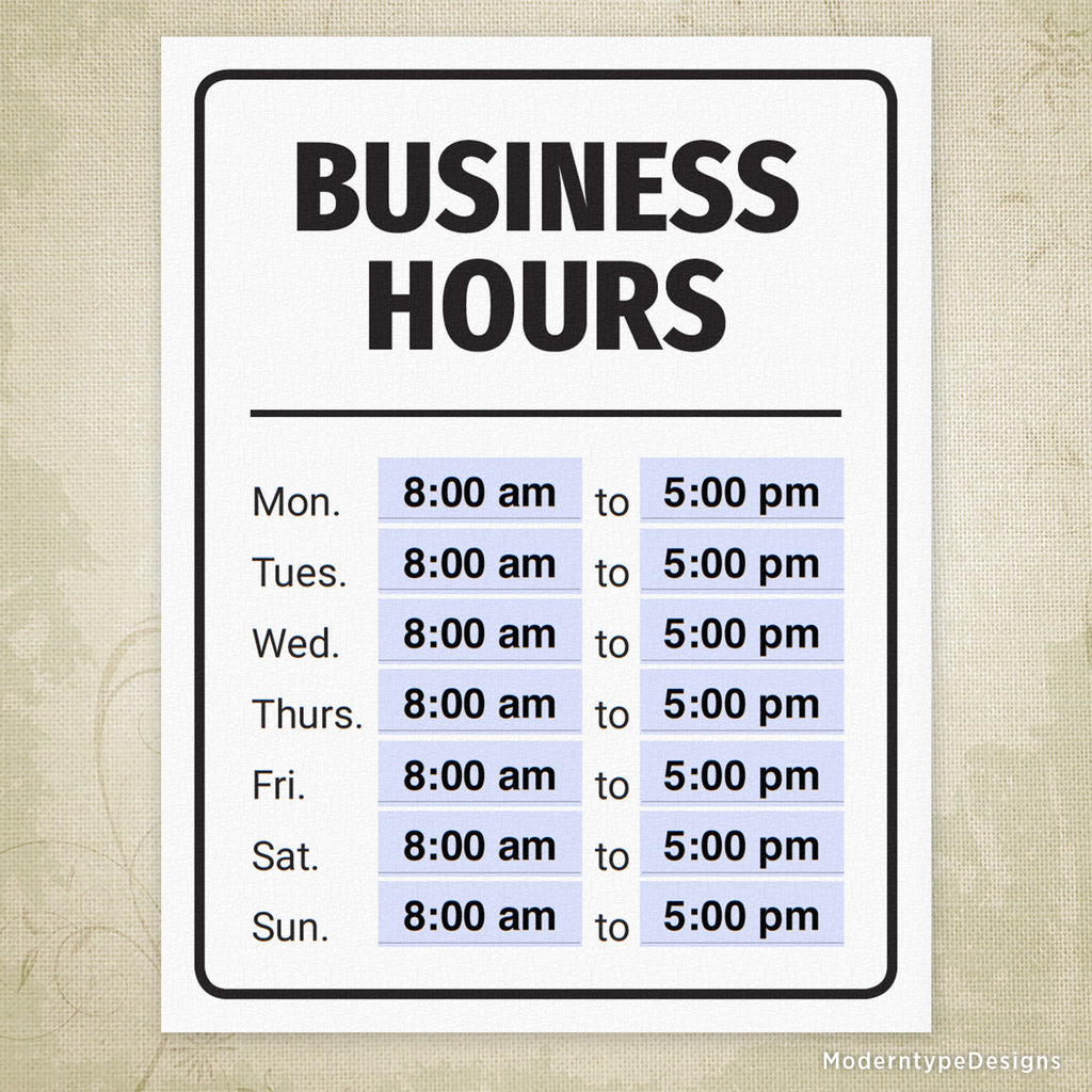 Business Hours Printable Sign (editable) Moderntype Designs
