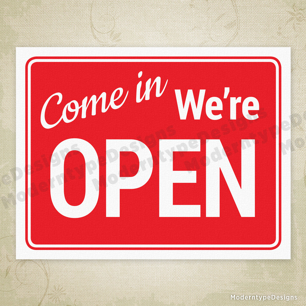 Come In We're Open Printable Sign