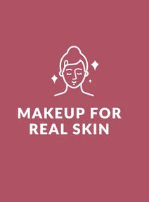 Makeup for Real Skin