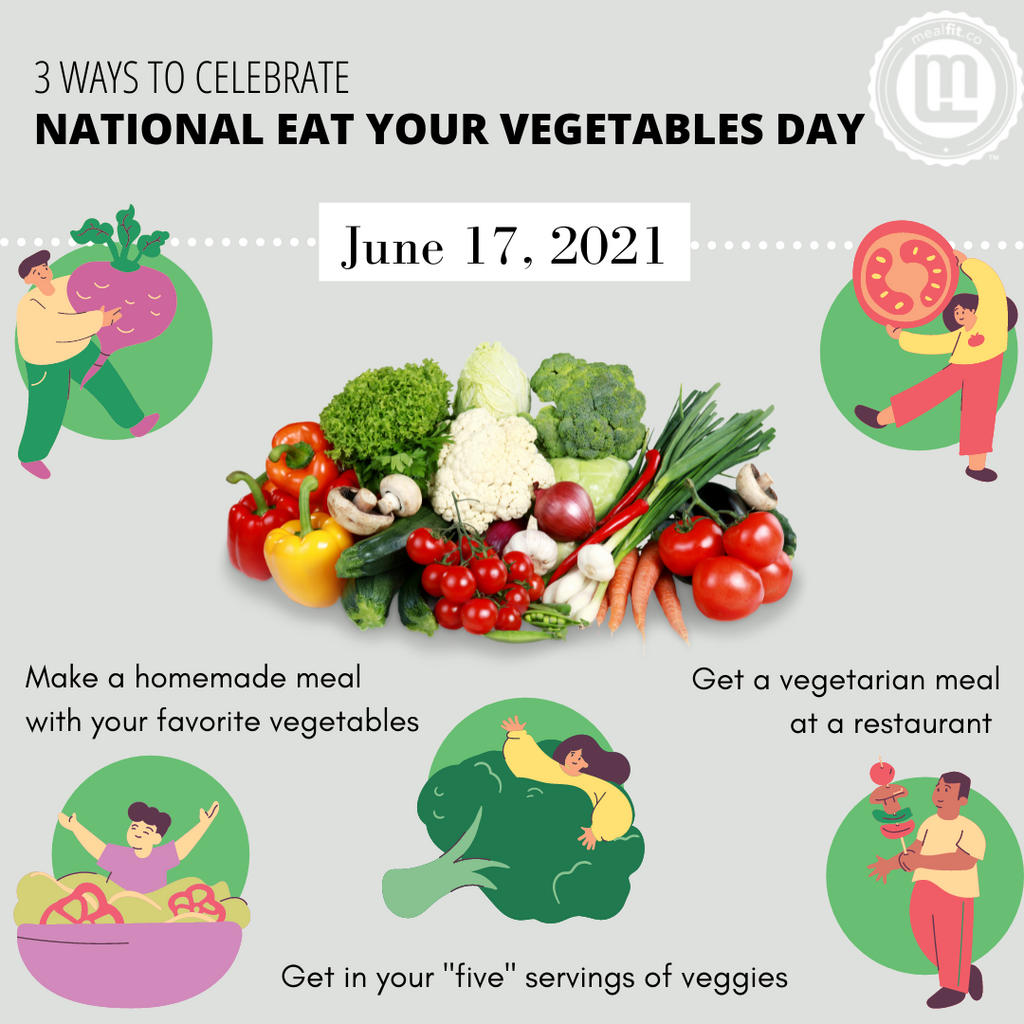 3 ways to celebrate national eat your vegetables day infographic