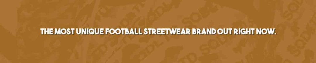 Most Unique Football Streetwear brand