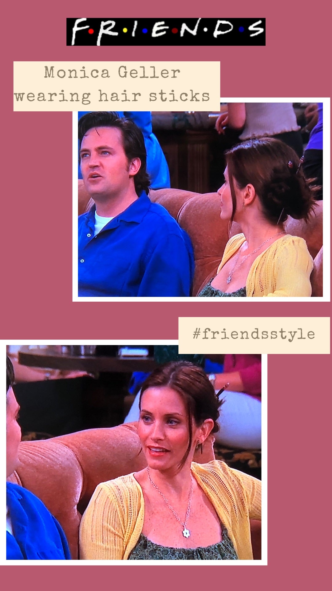 Monica Geller wears Hair Sticks on Friends TV show