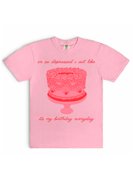 I'm So Depressed Birthday Tee/Sweatshirt