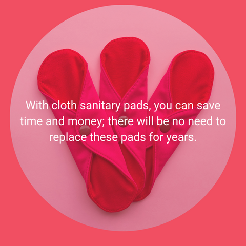 save time and money with cloth sanitary pads