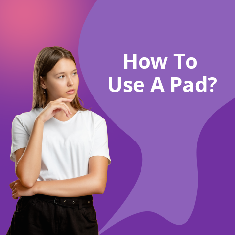 How To Use A Pad