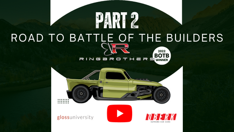 Part 2 of the Road to Battle of the builders with Oberk Car Care and The Ring Brothers