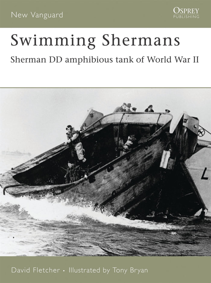 Swimming Shermans: Sherman DD amphibious tank of World War II– The Tank