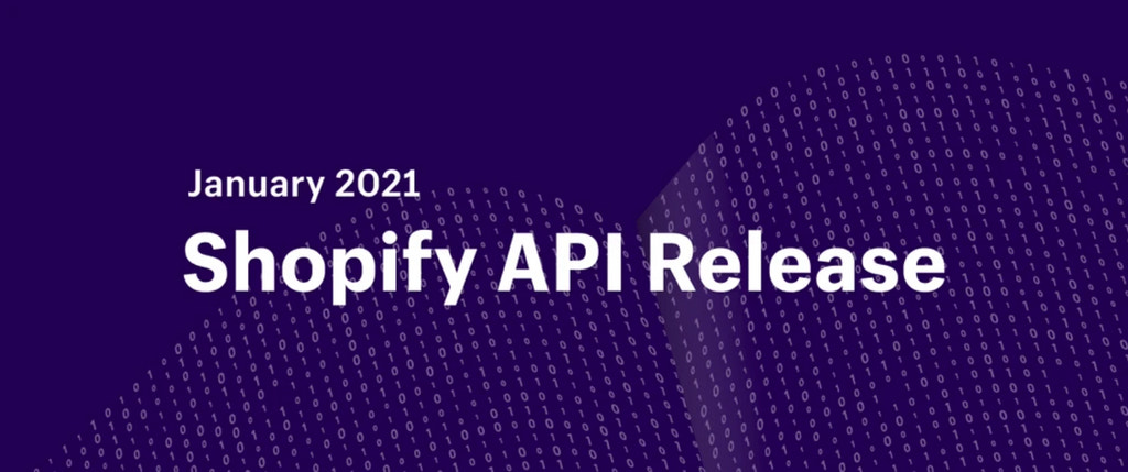 Shopify API：2021年1月のリリース情報 - Shopify 日本