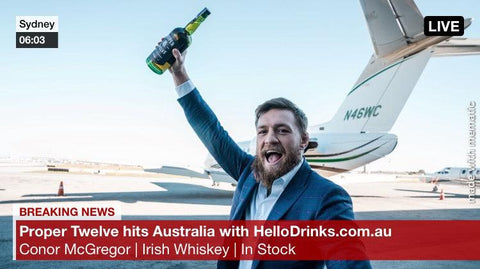 Proper-Twelve-Launches-Australia-Conor-McGregor-Arrival-Hellodrinks-Pay-Later