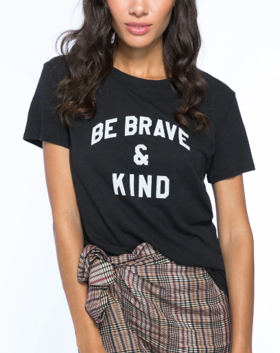 Be Brave and Kind Tee