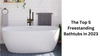 Picture of The Top 5 Freestanding Bathtubs