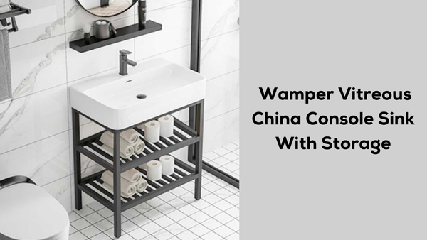 Wamper Vitreous China Console Sink with Storage Option