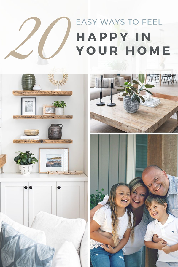 20 Ways to Create a Happy Home Even in Hard Times