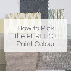 How to Pick the Perfect Paint Colour