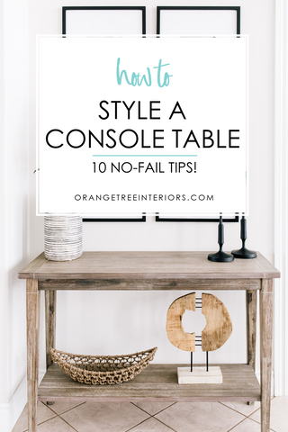 how to style a console table 2019 - 10 no fail tips