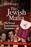 The Jewish Mafia by Hervé Ryssen Translated by Carlos Porter - Konig Books