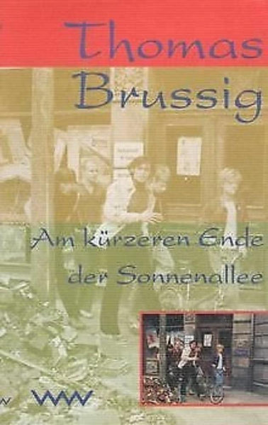 Am kürzeren Ende der Sonnenallee by Thomas Brussig - Konig Books