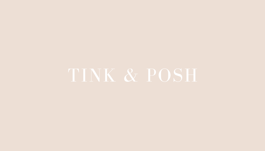 TINK & POSH