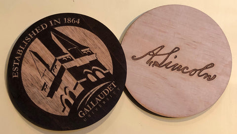 Wooden coasters with engraved Gallaudet logo and engraved Abraham Lincoln's signature on the back