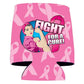 Fight For A Cure Pink Ribbon Breast Cancer Can Cooler (20183)