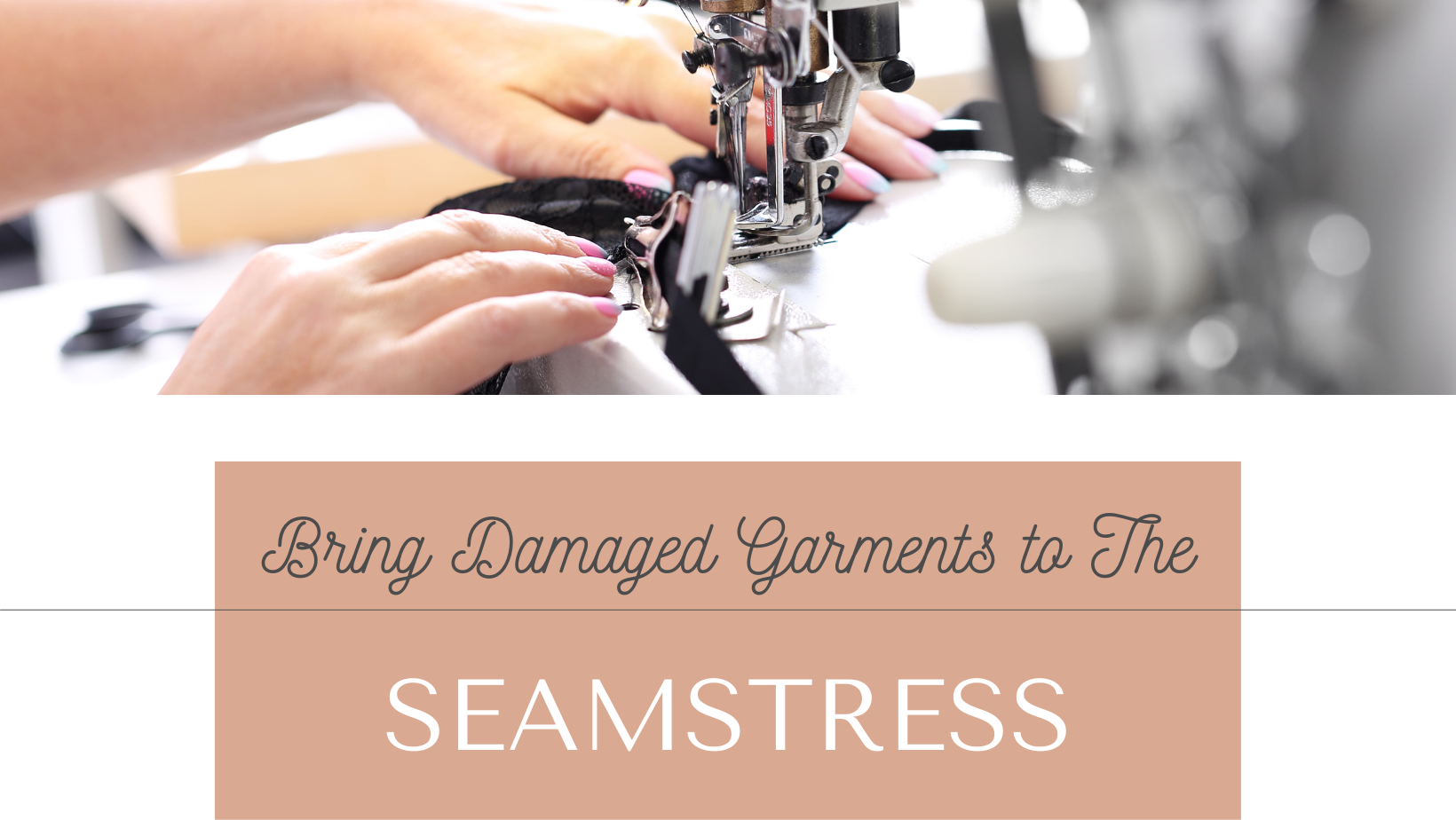 When your clothes and garments get damamged, don't throw them away! Bring them here for alteration and repair services
