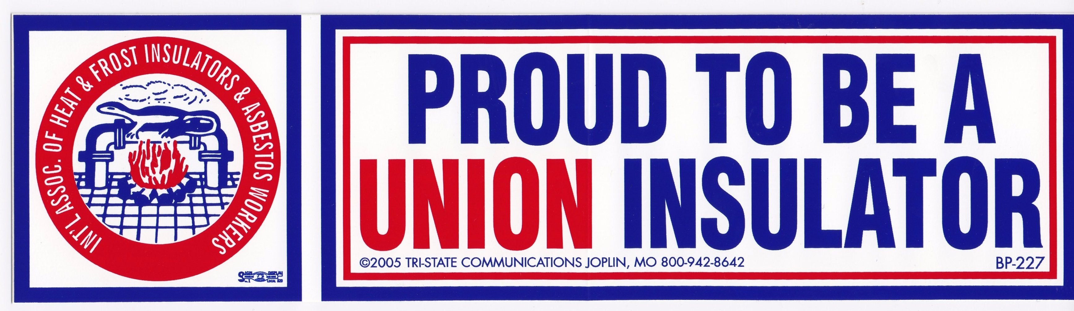 Proud To Be A Union Insulator Bumper Sticker #bp-227