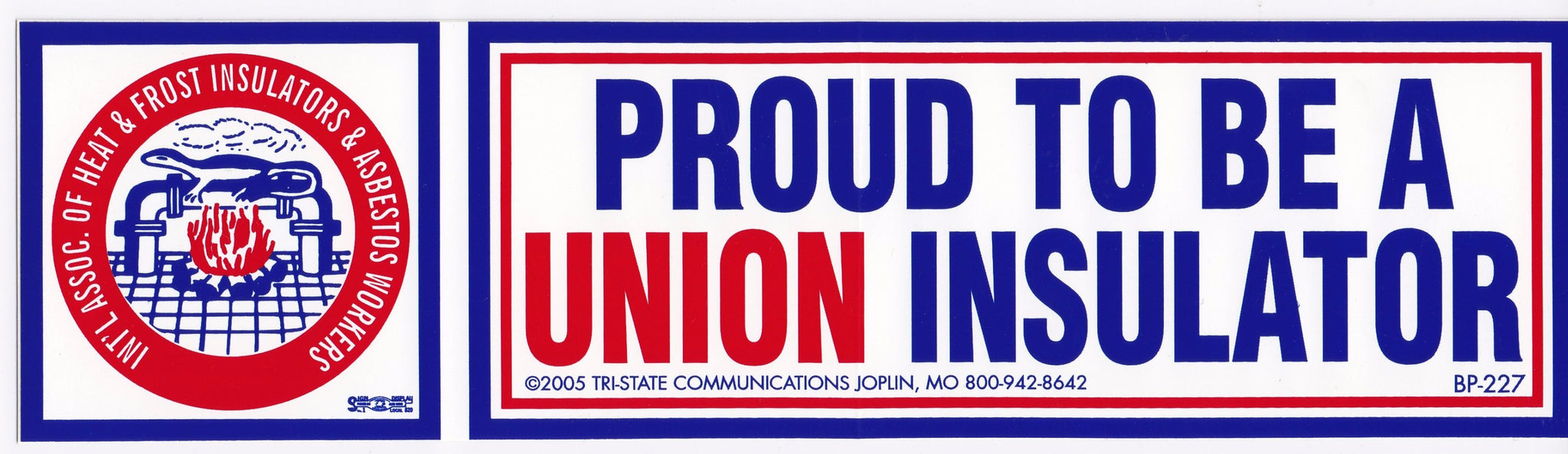 Proud to be a Union Insulator Bumper Sticker #BP-227 – HardHatGear