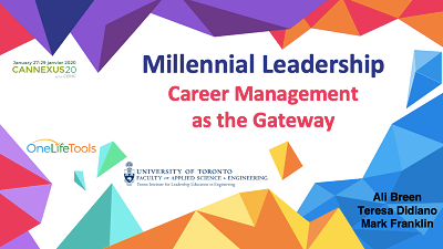 OneLifeTools - Cannexus20 - Millennial Leadership: Career Management as the Gateway