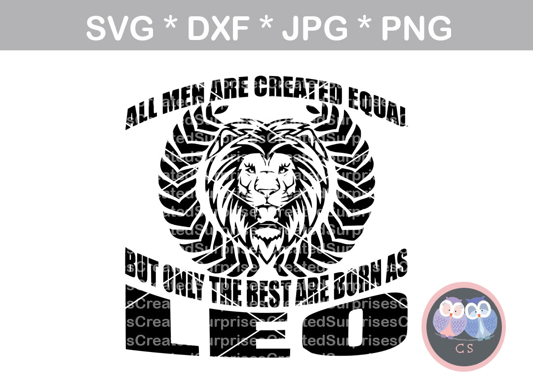 Download All Men Created Equal Best Born As Leo Lion Digital Download Svg Createdsurprises
