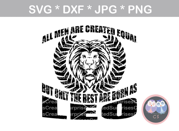 Download All men created equal, best born as Leo, Lion, digital ...