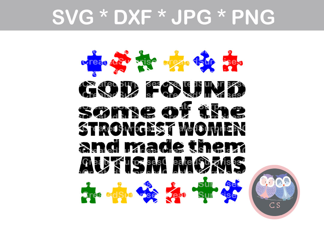 God Found The Strongest Women Autism Mom Puzzle Autism Awareness D Createdsurprises