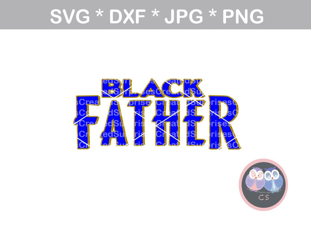 Download Black Father Funny Fathers Day Digital Download Svg Dxf Cut File Createdsurprises