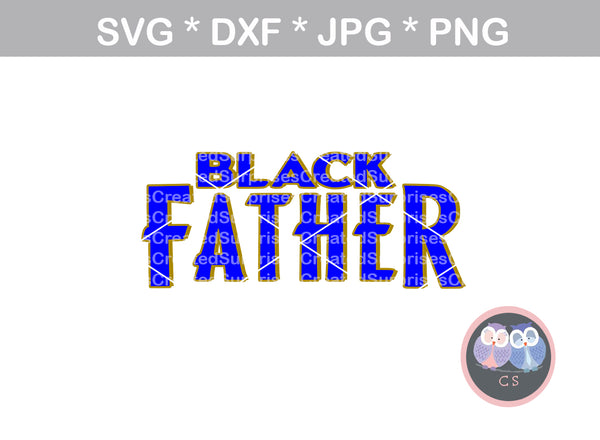 Download Black Father, Black Panther Father, funny, fathers day, digital downlo - CreatedSurprises