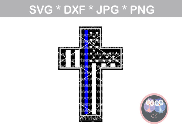 Download Thin blue line, cross, 2 variations, All in Faith, Police ...