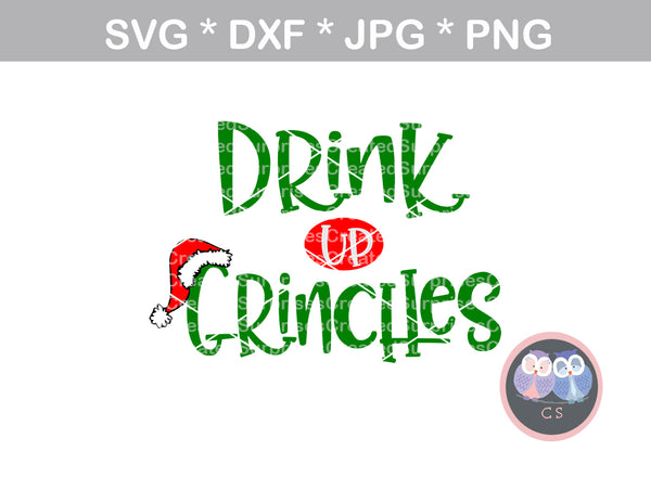 Download Drink Up Grinches, Wine, Christmas, funny, digital ...