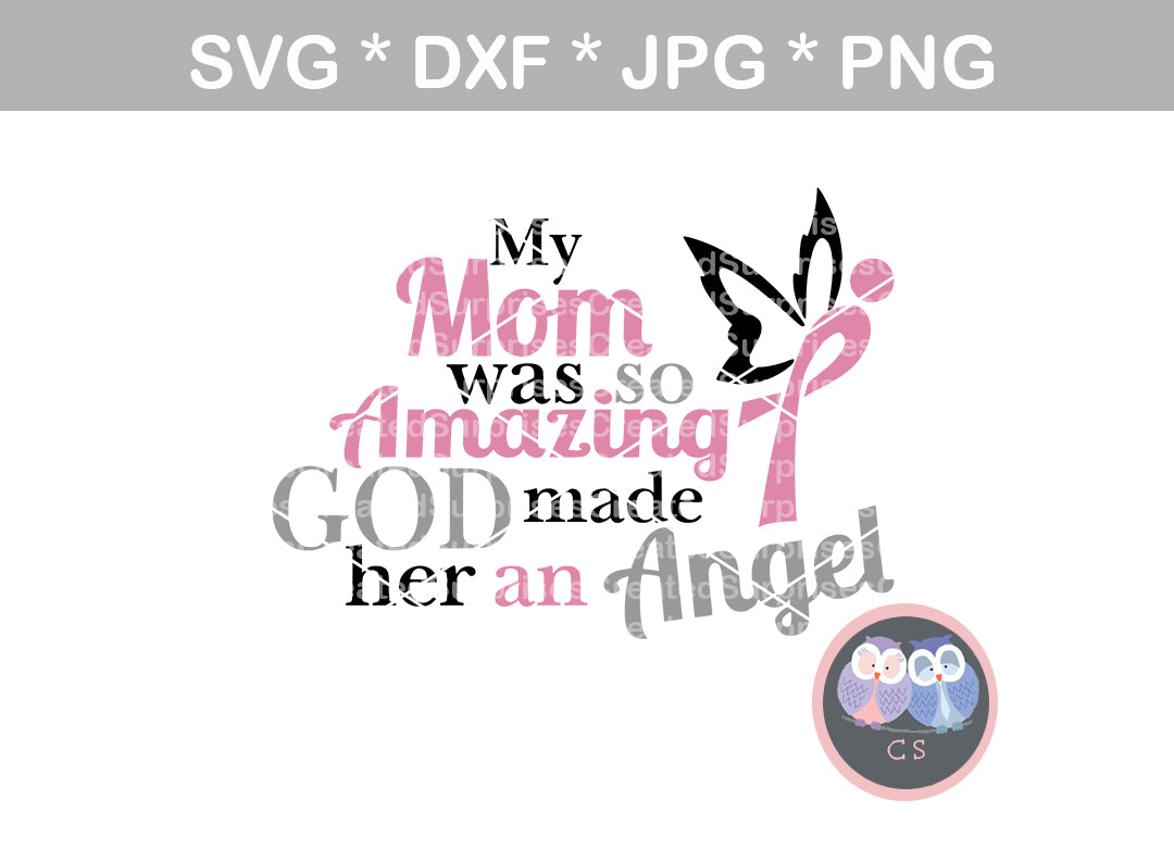 Download My Mom Was Amazing God Made Her An Angel Pink Ribbon Cancer Awarene Createdsurprises