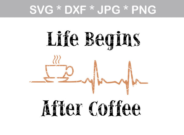 Download Life Begins after Coffee, heartbeat, mug, label, digital download, SVG - CreatedSurprises