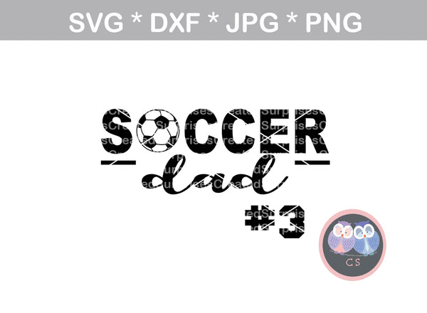 Soccer Dad, ball, soccerball, digital download, SVG, DXF, cut file, pe - CreatedSurprises