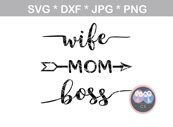 Download Wife, Mom, Boss, arrow, digital download, SVG, DXF, cut file, personal - CreatedSurprises