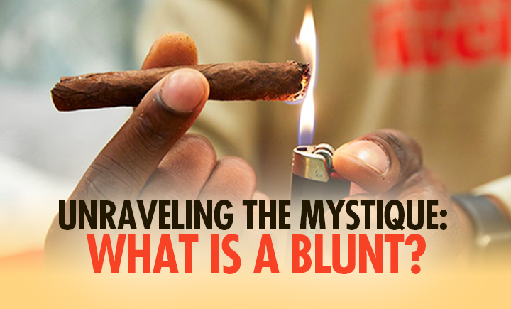 unraveling the mystique what is a blunt
