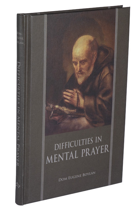 Difficulties in Mental Prayer