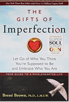 Gifts of Imperfection by Brene Brown