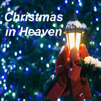 Christmas in Heaven - Cherokee Billie Spiritual Advisor