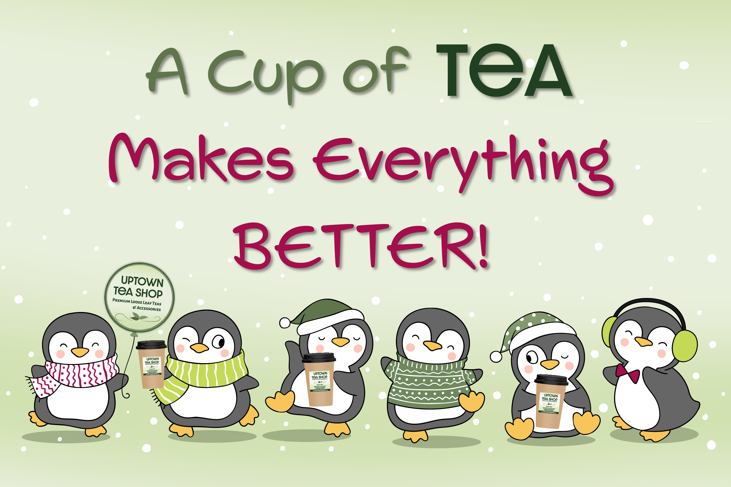 A Cup of Tea Makes Everything Better!