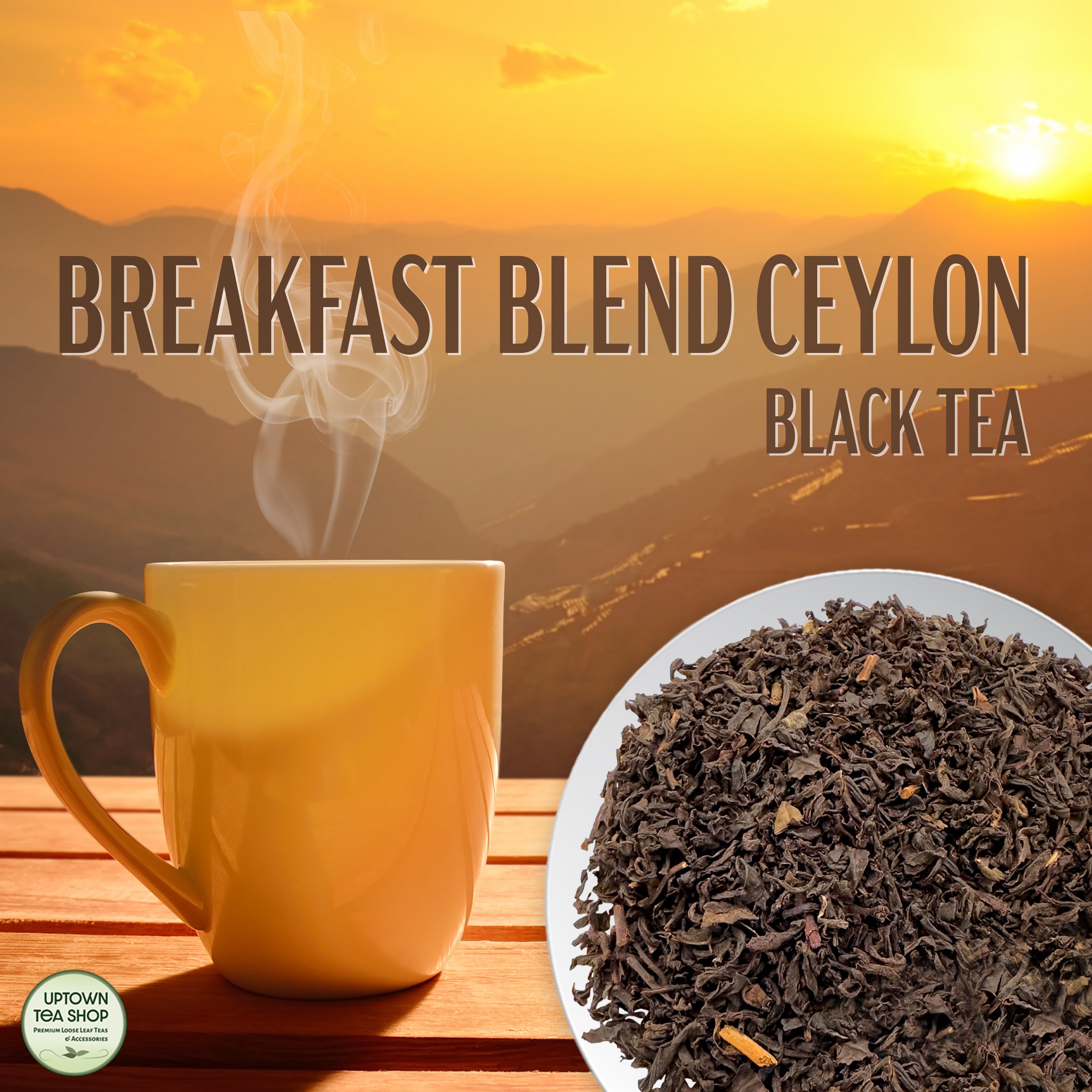 Breakfast Blend Ceylon Black Tea