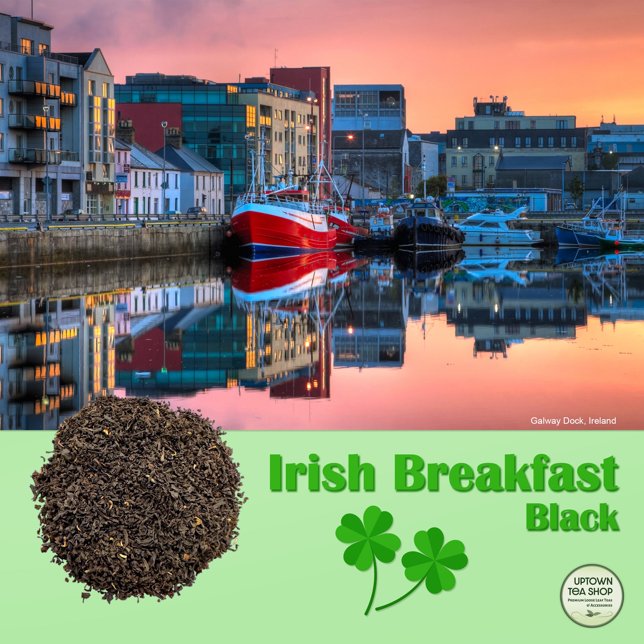 Uptown Tea Shop - Irish Breakfast Black Tea
