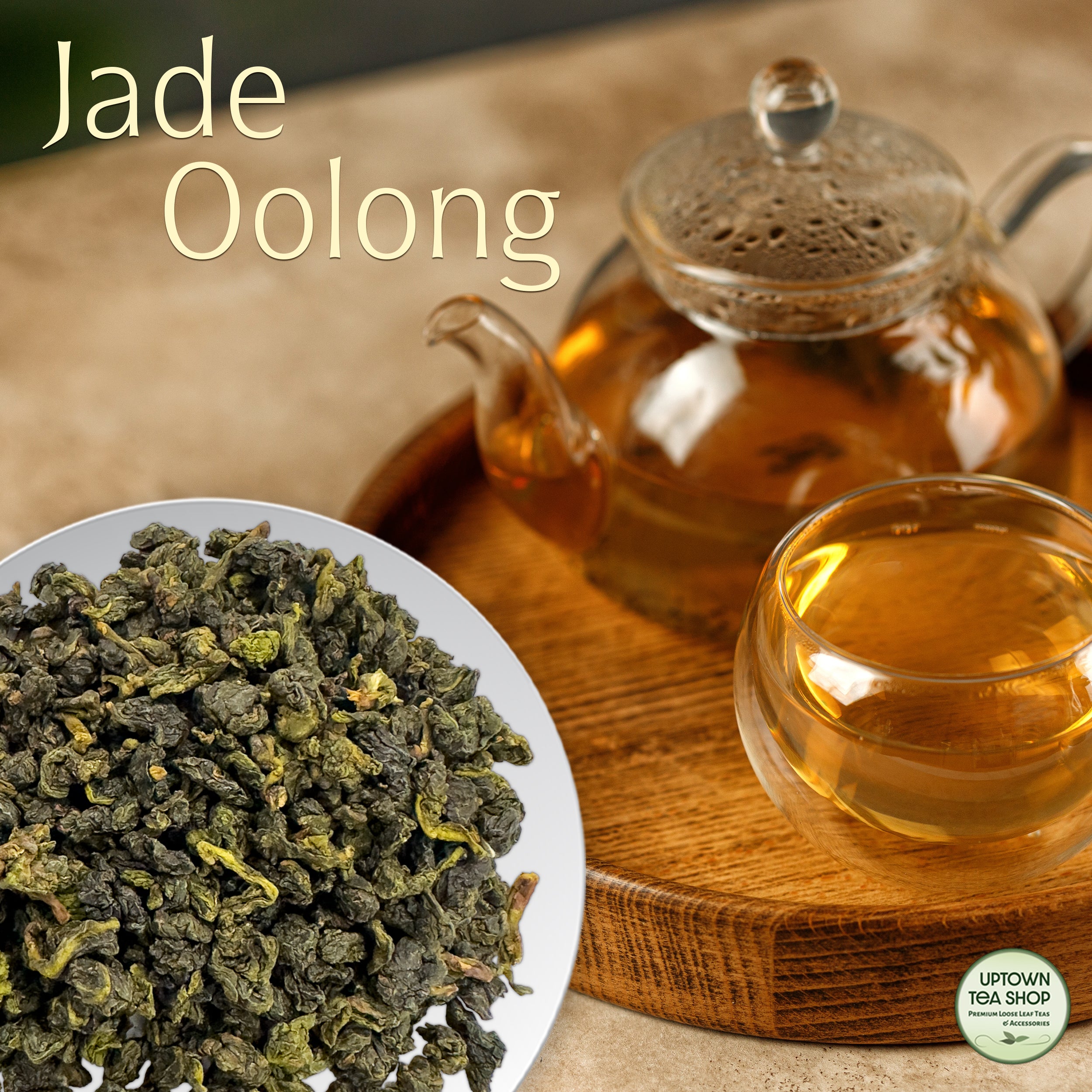 Uptown Tea Shop | Jade Oolong Tea