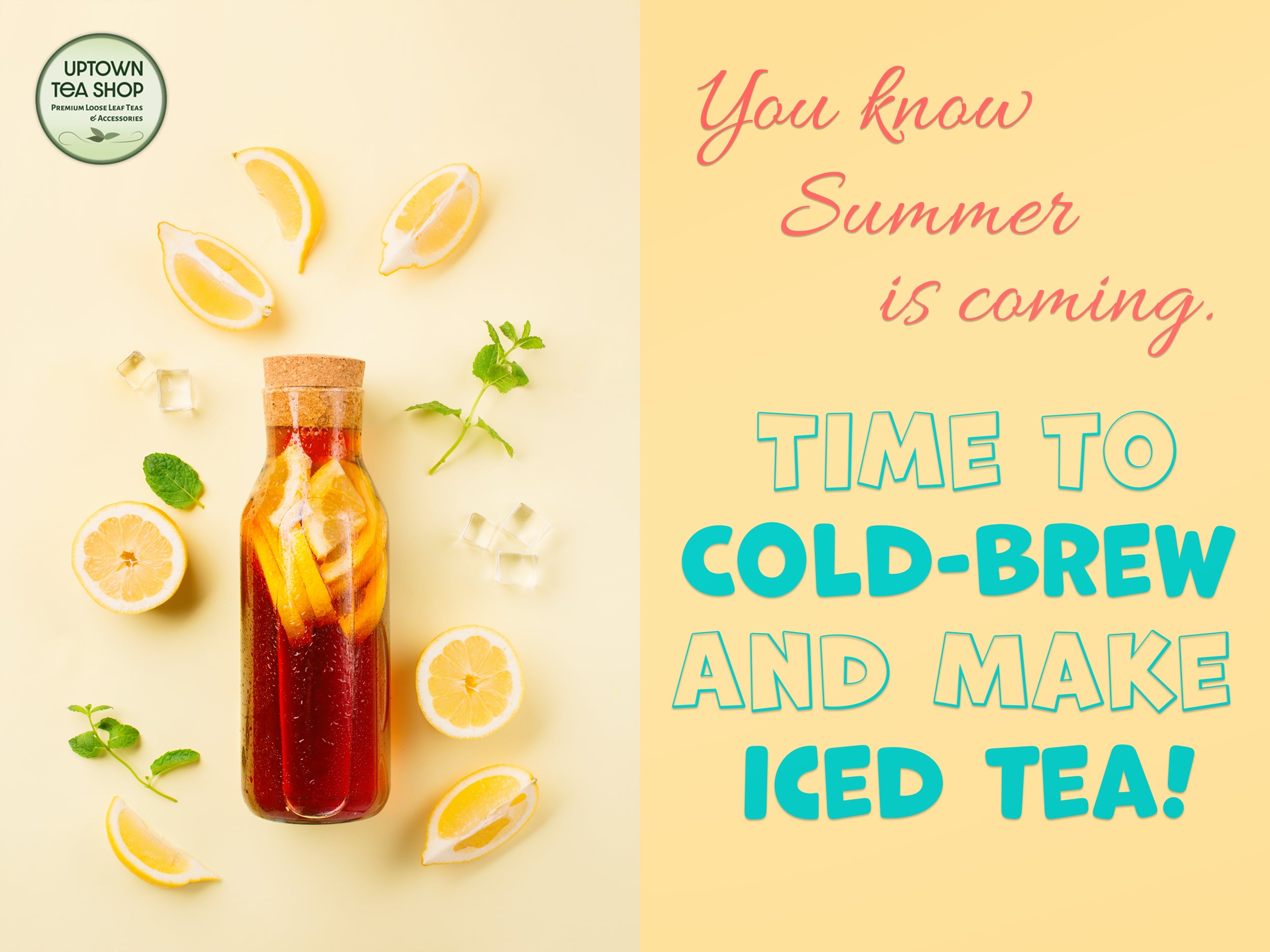 Time to Cold-Brew and Make Iced Tea!