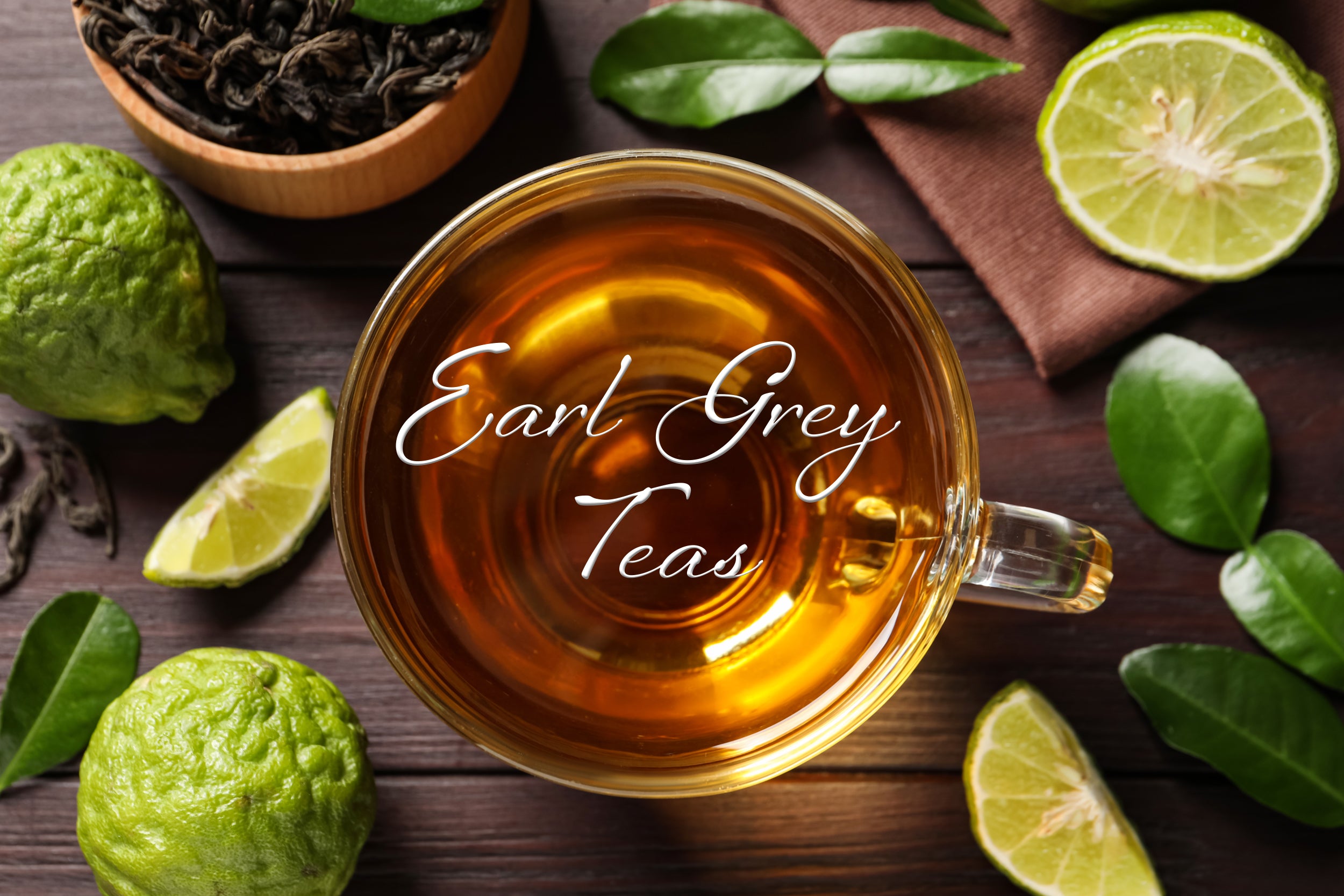 Uptown Tea Shop | Earl Grey Teas